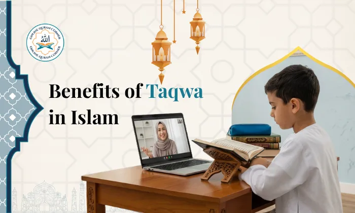 Online Quran Corner web banner titled "Benefits of Taqwa in Islam" showing a young boy studying the Quran on a wooden stand during a live laptop lesson with a female tutor.