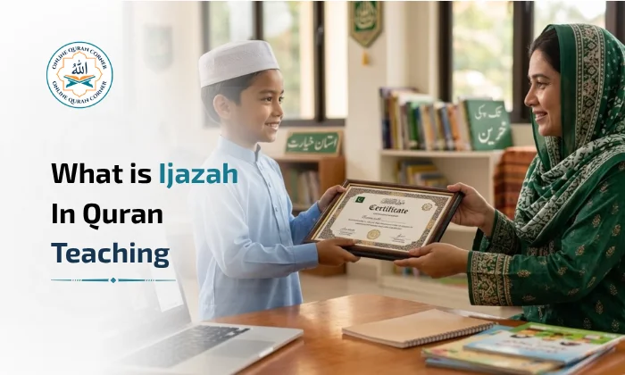 Online Quran Corner web banner titled "What is Ijazah In Quran Teaching" showing a female teacher handing a framed Quranic certification to a young boy student.